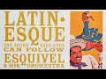 Esquivel - Estrellita