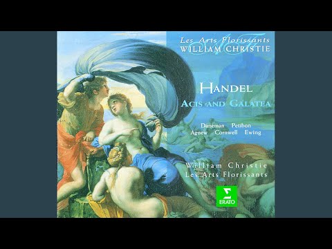 Acis and Galatea, HWV 49, Act 1: Chorus. "Happy we!" (Chorus)