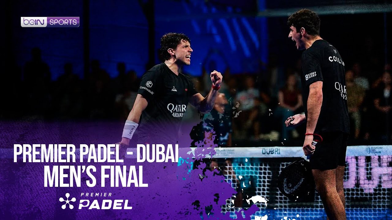 Battle for the Crown in Dubai! |  Premier Padel Dubai - Men's Final | 11/16/2025 | beIN SPORTS USA