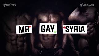 Mr. Gay Syria: Speaking out about coming out - The Feed