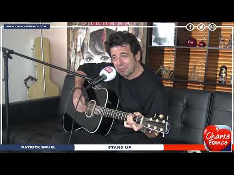 Patrick Bruel - Stand Up (Session CHANTE FRANCE)