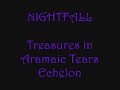 NightFall - Treasures in Aramaic Tears Echelon