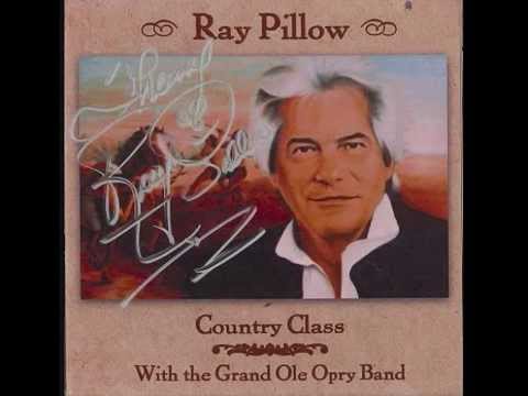 Ray Pillow  - Those Less Fortunate Than I