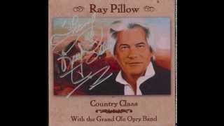 Ray Pillow  - Those Less Fortunate Than I