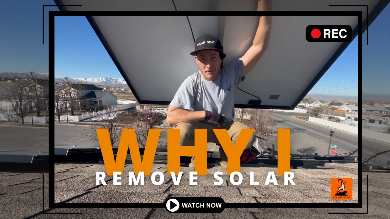 WHY I REMOVE SOLAR