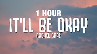 Download lagu Rachel Grae It ll Be Okay....mp3