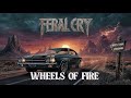 Feral Cry - Wheels of Fire | Epic Country Metal Track
