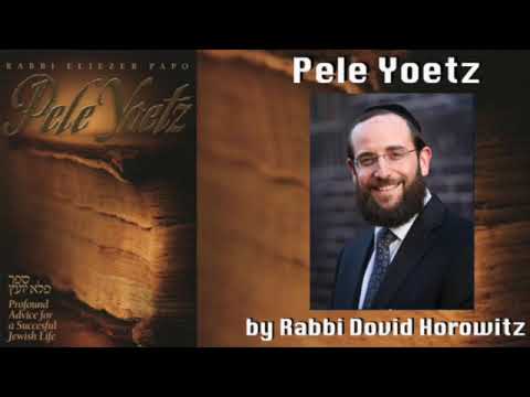 PELE YOETZ #104 (Emunah 11) - Living a Life of Emunah Brings Nachas to Hashem