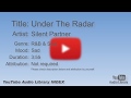 Under The Radar Silent Partner R B Soul Sad YouTube Audio Library BGM