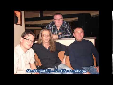 Stari Prijatelji - Ne tiče se nikoga