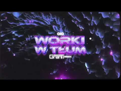 OIO - WORKI W TŁUM ( GranTi Remix 2024 )