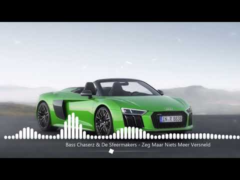 Bass Chaserz & De Sfeermakers - Zeg Maar Niets Meer Versneld