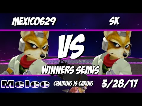 Chairing is Caring #6 3/28/17 - Mexico629 (Fox) vs. SK (Fox) - SSBM Winner's Semi-Finals