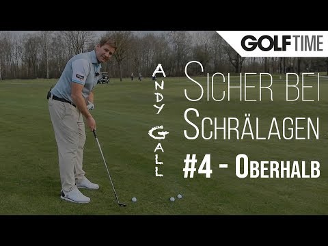 Golf Training: Schwierige Lagen Stand Oberhalb