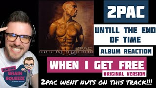 2Pac - When I Get Free (Original Version) | 2PAC WENT NUTS ON THIS TRACK! | UK REACTION