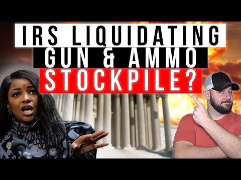 Bill Introduced FORCING IRS To LIQUIDATE ALL GUN & AMMO STOCKPILES    & Sell To CIVILIANS Thumbnail