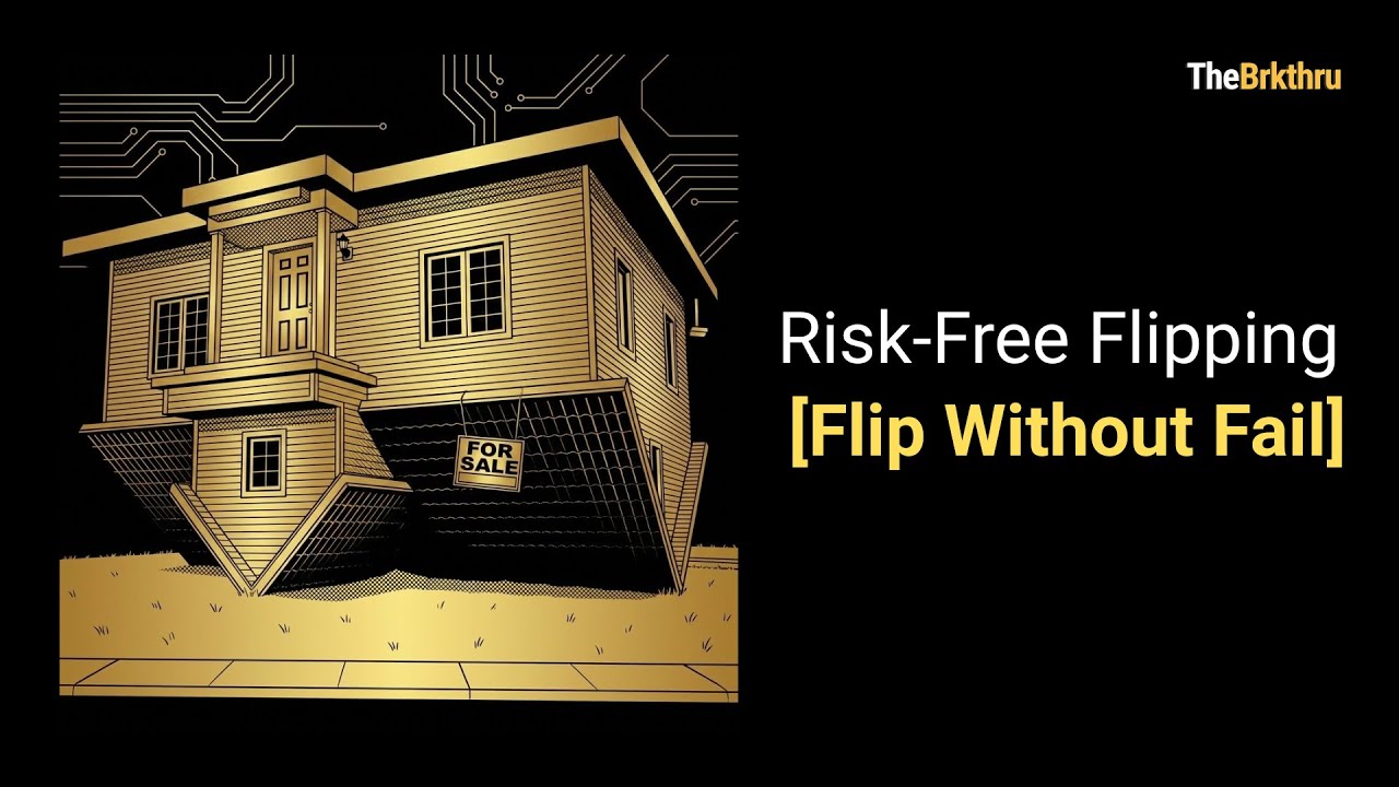 How to flip without losing money: Aka: Risk-Free Flipping.