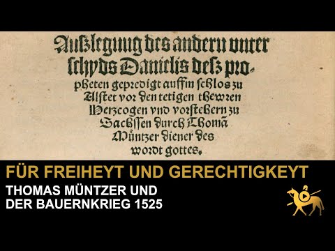 Für Freiheyt und Gerechtigkeyt – Thomas Müntzer und der Bauernkrieg 1525