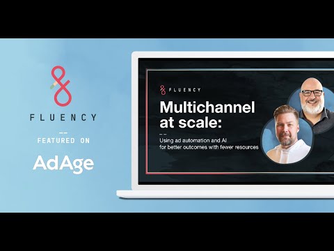 Multichannel at Scale: Using Ad Automation and AI for Better Outcomes with Fewer Resources