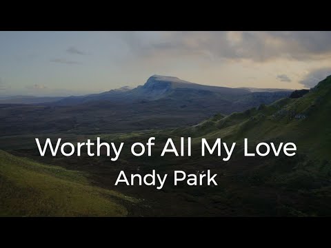 Thumbnail for Worthy Of All My Love video