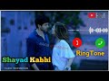 Shayad Flute Ringtone BGM Love Aaj Kal Ringtone Kartik Sara Arijit Singh