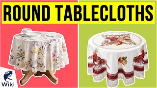 10 Best Round Tablecloths 2020