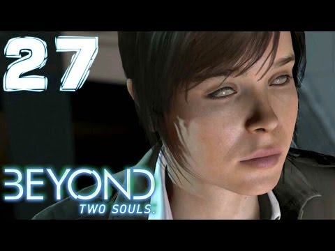 Beyond Two Souls PS3 Walkthrough HD 720P - Part 27 - Black Sun 1 of 3
