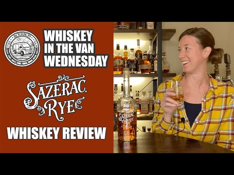 Sazerac Rye Review - Whiskey in the Van Wednesday
