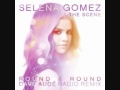Round & Round - Selena Gomez (Dave Aude ...