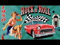 Rock N Roll 50s 60s Mix Best 50s 60s Rock And Roll Songs 50s 60s Rock And Roll Greatest Hits