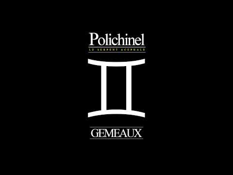 POLICHINEL -  GEMEAUX -  [OFFICIAL]
