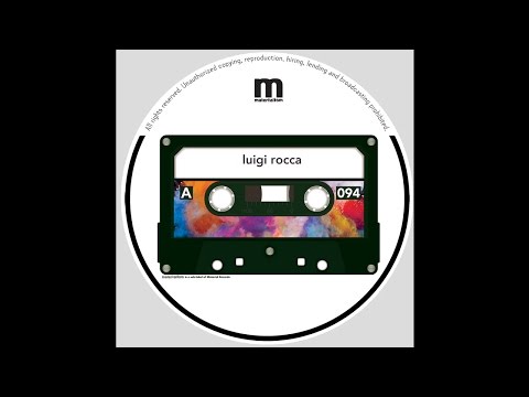 Luigi Rocca - Holies (MATERIALISM 094)