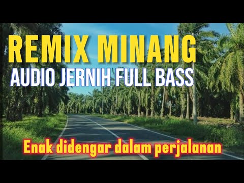 Dj Remix lagu Minang paling top teman perjalanan 2026