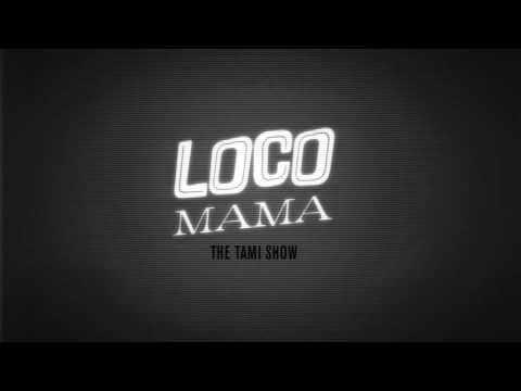 Video thumbnail for Loco Mama