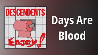 Descendents // Days Are Blood