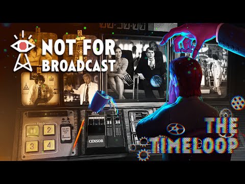NOT FOR BROADCAST DLC #3: The Timeloop (Full DLC No Commentary)