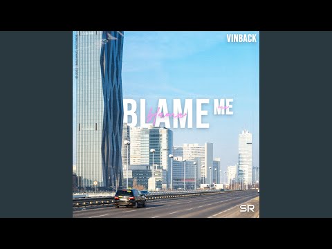Blame Me