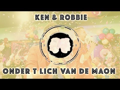 Ken & Robbie | Onder 't Lich van de Maon | Halve Finalist LVK & CMC Alaif | 2018