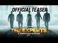 THE EXPERTS - OFFICIAL TEASER | DI PAWAGAM 23 MEI 2024