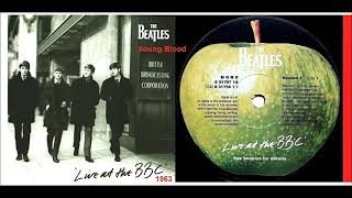 The Beatles (Live At The BBC 1963) - Young Blood