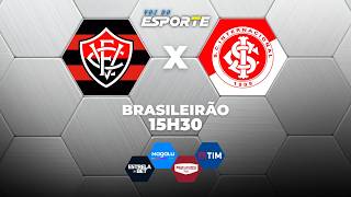 VITÓRIA X INTERNACIONAL - AO VIVO | BRASILEIRÃO 2026 – 23/05/2026