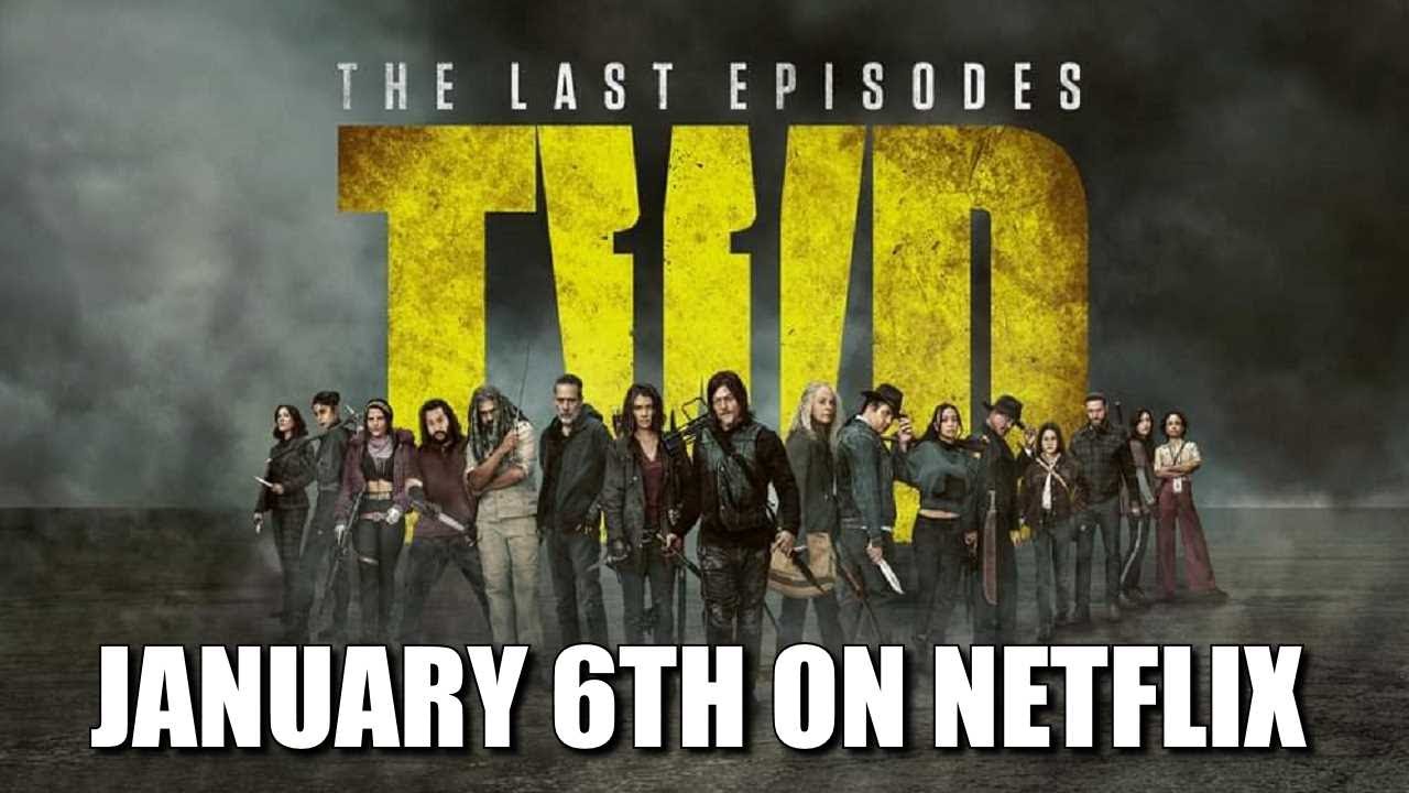 The Walking Dead Season 11 Will Be On Netflix On January 6th 2023 - Will You Rewatch The Series