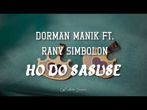 DORMAN MANIK & RANY SIMBOLON -  Ho do Sasude (Lirik dan Artinya)
