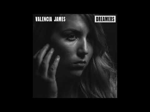 Valencia James - Dreamers (Official Audio)