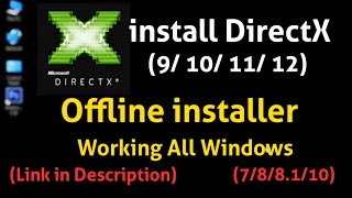 How to install DirectX (9/10/11/12) Offline installer Pack Download & install For Windows 10/7/8