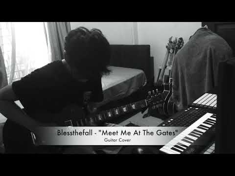 Meet Me At The Gates - BlessTheFall
