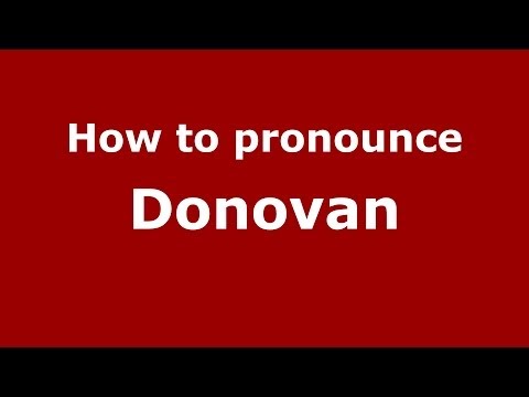 How to pronounce Donovan