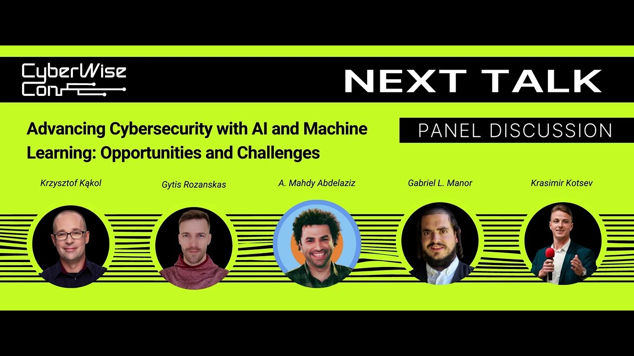 Panel Discussion: Advancing Cybersecurity with AI and Machine Learning: Opportunities and Challenges