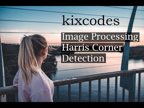 Kixcodes explaines Image Processing - Harris Corner Detection