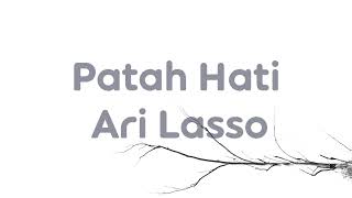 Download lagu Ari Lasso - Patah Hati || Amour Video Lyric mp3